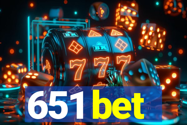 651 bet